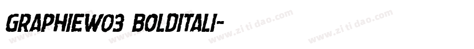 GraphieW03 BoldItali字体转换